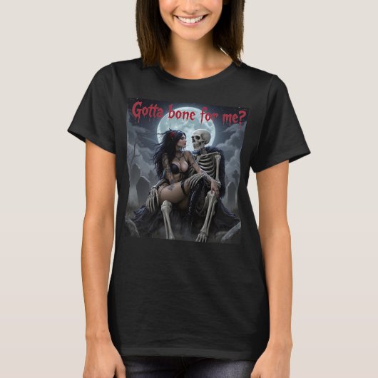 Sexy Halloween T-Shirt - "Got a Bone for Me ?" (Vorderseite)