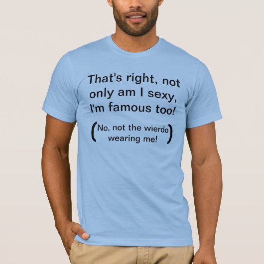 Sexy Shirt (Vorderseite)