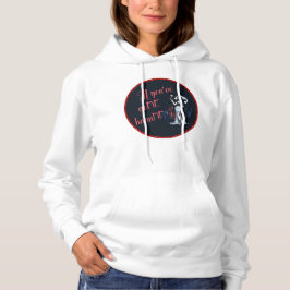 Sexy Sinnlich Vampire Wenn Sie es Got haben, verfo Hoodie