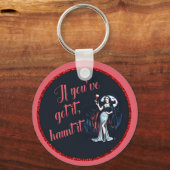 Sexy Sinnlich Vampire Wenn Sie es Got haben, verfo Schlüsselanhänger (Vorderseite)