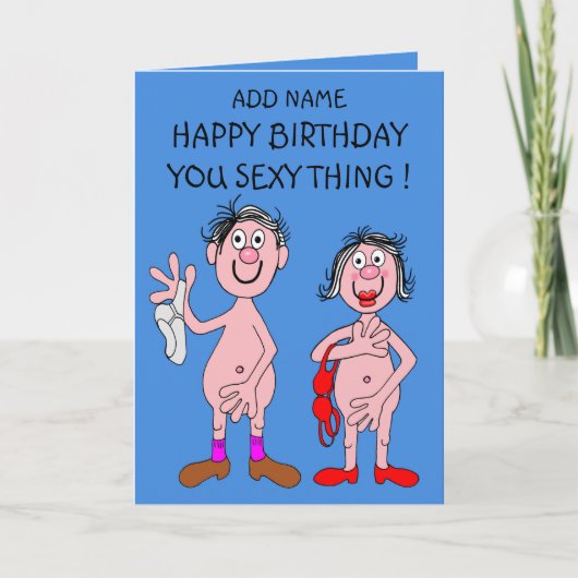 Sexy thing bIrthday card Karte (Vorderseite)