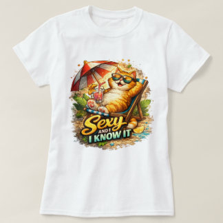 Sexy Und Ich Weiß Es T-Shirt