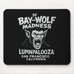 Sf Bay Wolf Madness Lupinpalooza, Halloween Werewo Mousepad