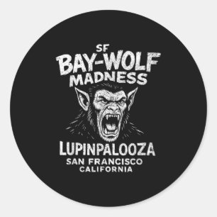 Sf Bay Wolf Madness Lupinpalooza, Halloween Werewo Runder Aufkleber