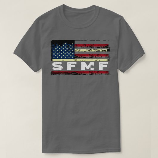SFMF Motivierter militärischer Slang Patriot T-Shirt (Design vorne)
