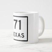 SH 71 Texas-Zeichen Jumbo-Tasse (Vorderseite Rechts)