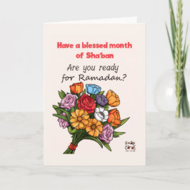 Shaban - Heiliger Monat Segen - Bouquet Karte