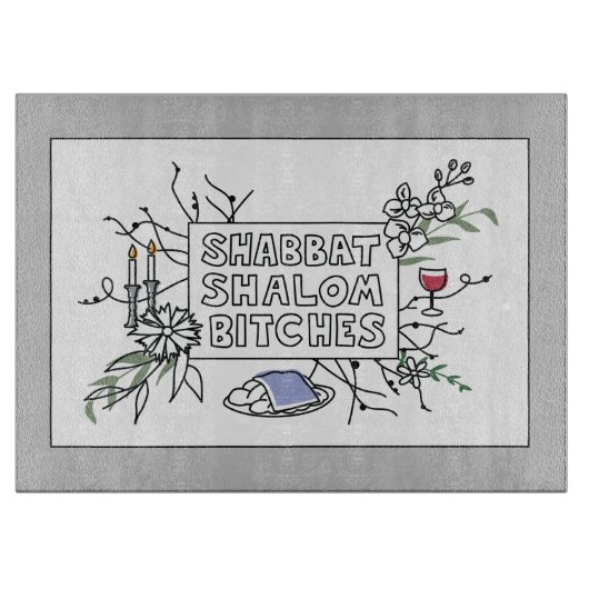Shabbat Shalom B!$@#s! Schneidebrett (Vorderseite)