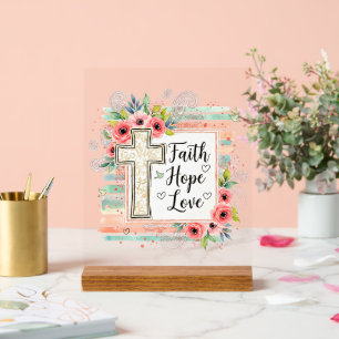 Shabby Chic floral Glaube Hoffnung Liebe Acrylschild