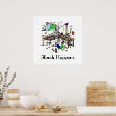 Shack Happens Funny Ham Radio Shack Poster (Küche)