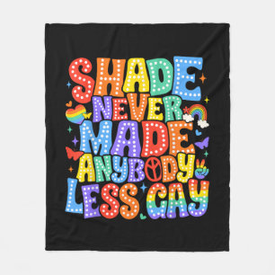Shade hat nie einen weniger Gay Pride LGBT Monat g Fleecedecke