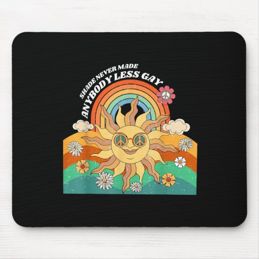 Shade Never Made Anybody Less Gay Rainbow Lgbt Les Mousepad (Vorne)