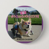 #ShadeOutDM Knopf Button (Vorderseite)