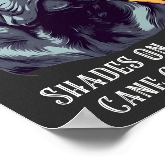 Shades On, Game On - Cane Corso Style! Poster (Ecke)