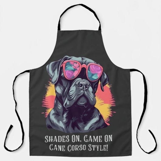 Shades On, Game On - Cane Corso Style! Schürze (Vorderseite)