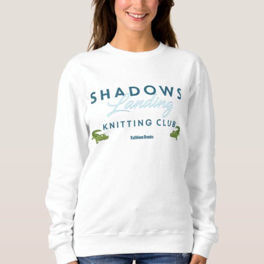 Shadows Landing Knitting Club Sweatshirt (Vorderseite)