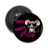 Shady bleibe, Niedliche Maus Bleibe Flaschenöffner (Vorderseite)