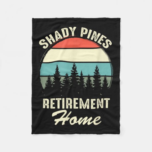 Shady Nes Funny Quote Retirement Day Party Home Fleecedecke (Vorderseite)