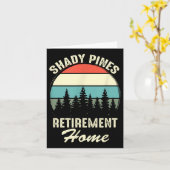 Shady Nes Funny Quote Retirement Day Party Home Karte (Gelbe Blume)