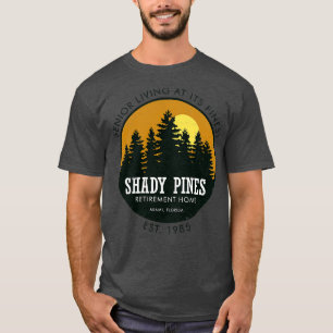 Shady Pines Retirement Zuhause 80er Tv Serie T-Shirt