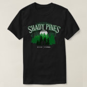 Shady Pines Retirement Zuhause T-Shirt (Design vorne)