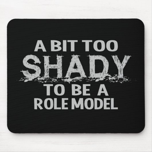 Shady Role Model mousepad, benutzerdefinierbar Mousepad (Vorne)