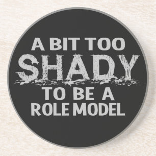 Shady Role Model Untersetzer
