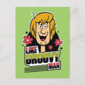 Shaggy "Like Groovy Man" Grafik Postkarte (Vorderseite)