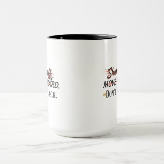 Shake it off. Move forward. Don't look back. Tasse (Zentrum)