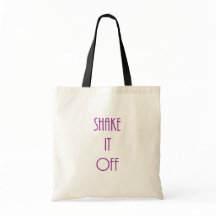 "Shake it off" Tote Bag
