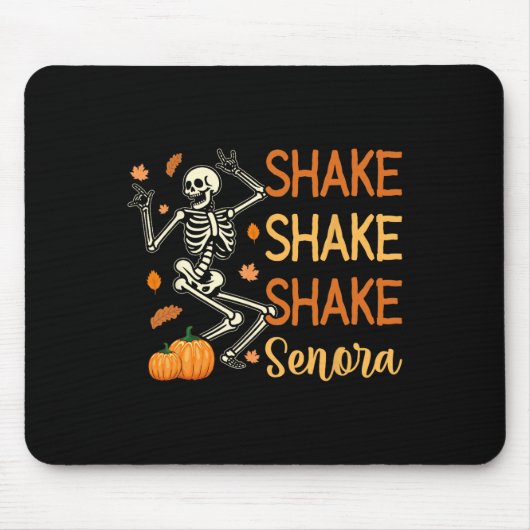 Shake Shake Senora Funny Skeleton Pumpkin Hallowee Mousepad (Vorne)