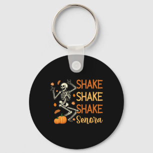 Shake Shake Senora Funny Skeleton Pumpkin Hallowee Schlüsselanhänger
