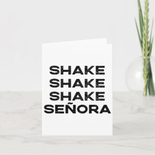 Shake Shake Shake Senora Funny Halloween Outfit Co Karte
