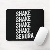 Shake Shake Shake Senora Halloween Mousepad (Mit Mouse)