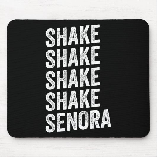 Shake Shake Shake Senora Halloween Mousepad (Vorne)