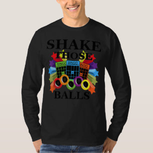 Shake That Balls Funny Bingo Funny Bingo 3 T-Shirt