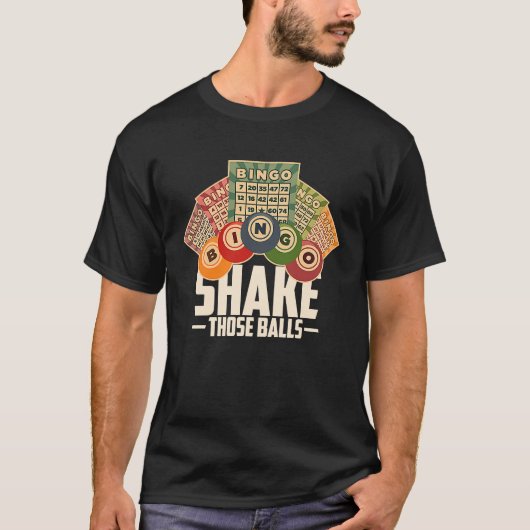 Shake the Balls Funny Bingo T T-Shirt (Vorderseite)