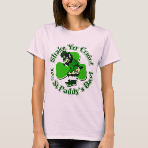 Shake Yer Craic Es ist St. Paddys Tag T-Shirt
