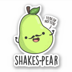 Shakes/Birne Funny Pear Fruit Pun Aufkleber
