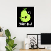 Shakes-Birne Funny Pear Fruit Pun Dark BG Poster (Heimbüro)