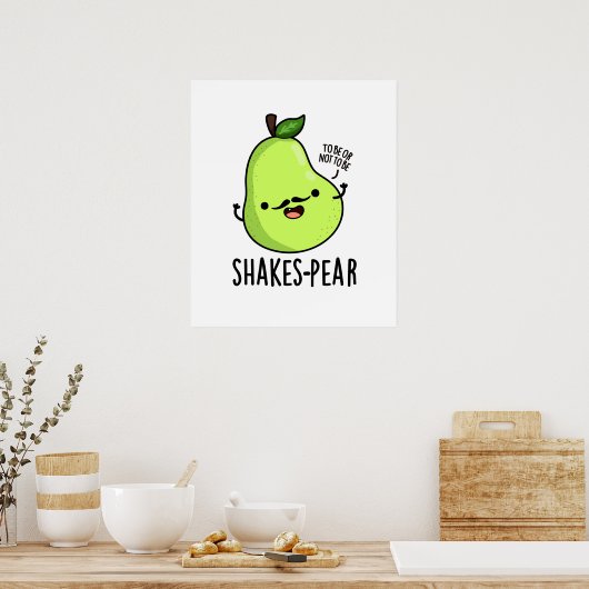 Shakes/Birne Funny Pear Fruit Pun Poster (Küche)