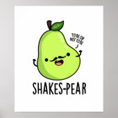 Shakes/Birne Funny Pear Fruit Pun Poster (Vorne)