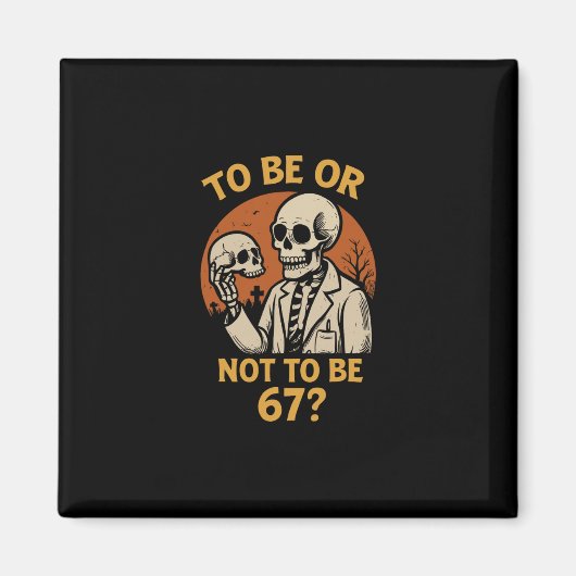 Shakespeare 67 Meme Lustiger Skelett Nerd Hallowee Magnet (Vorne)