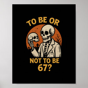 Shakespeare 67 Meme Lustiger Skelett Nerd Hallowee Poster