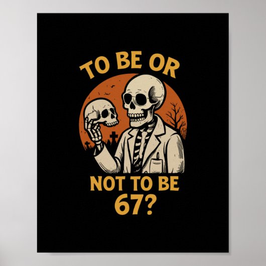 Shakespeare 67 Meme Lustiger Skelett Nerd Hallowee Poster (Vorne)