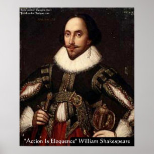 Shakespeare Aktions Beredsamkeit Zitat Poster