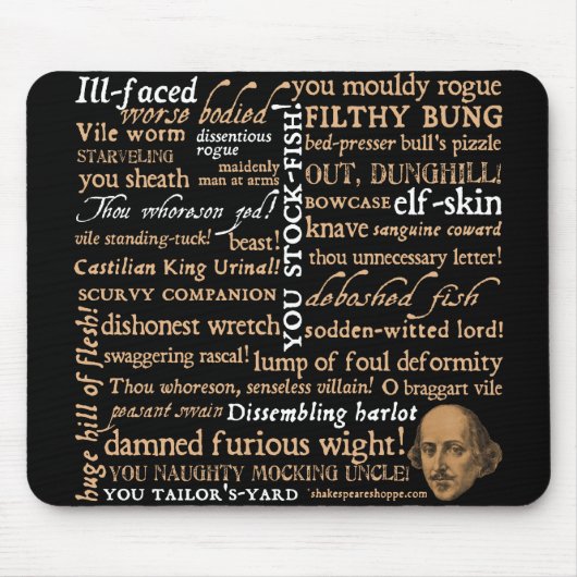 Shakespeare beleidigt Sammlung Mousepad (Vorne)