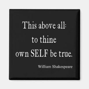 Shakespeare, den Zitat zu Thine Selbst besitzen, Magnet