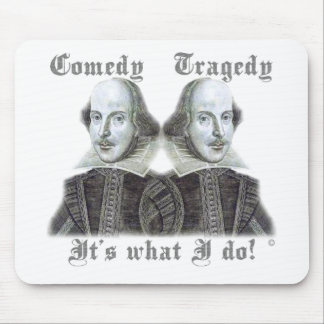 Shakespeare - es ist, was ich tue! mousepad