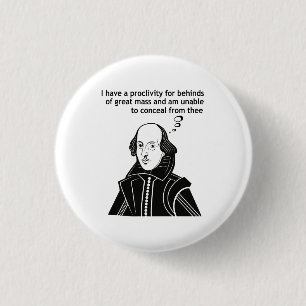 Shakespeare Funny Zitat Button
